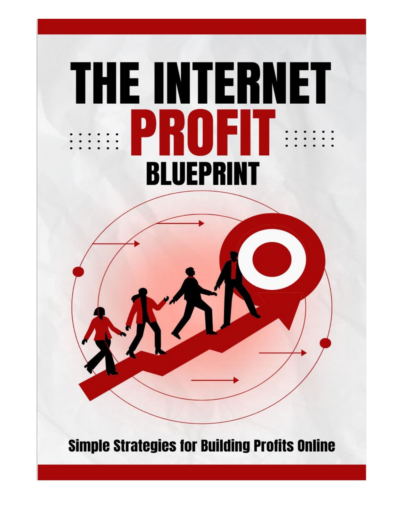 The Internet Profit Blueprint cover showing people moving along a red path toward a target
